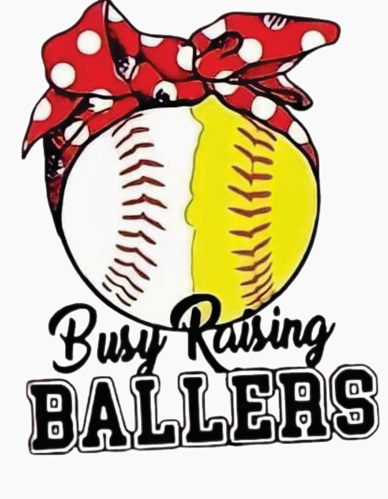 Busy Raising Ballers - Sports DTF