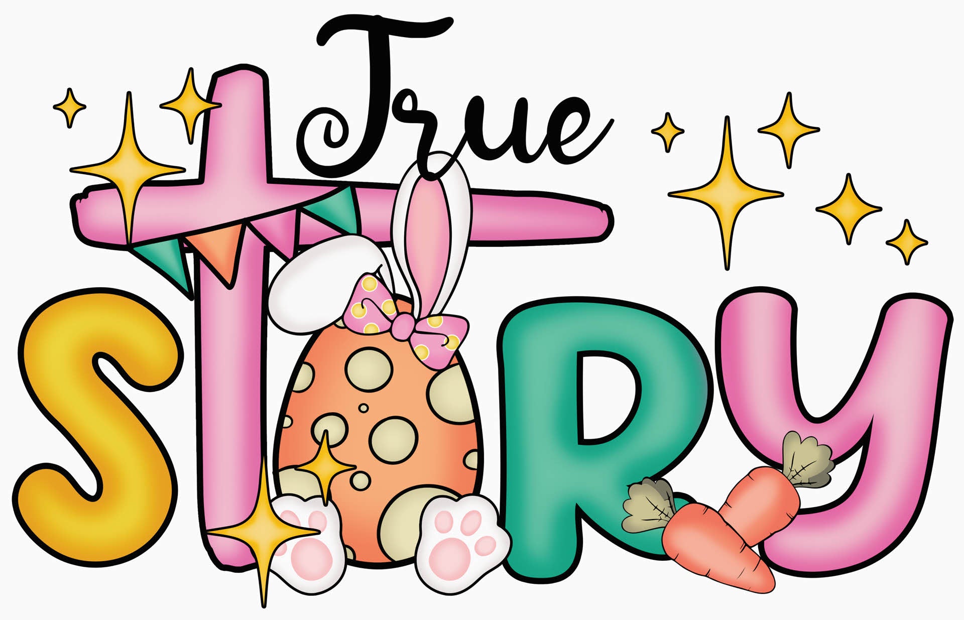 True Story - Easter DTF