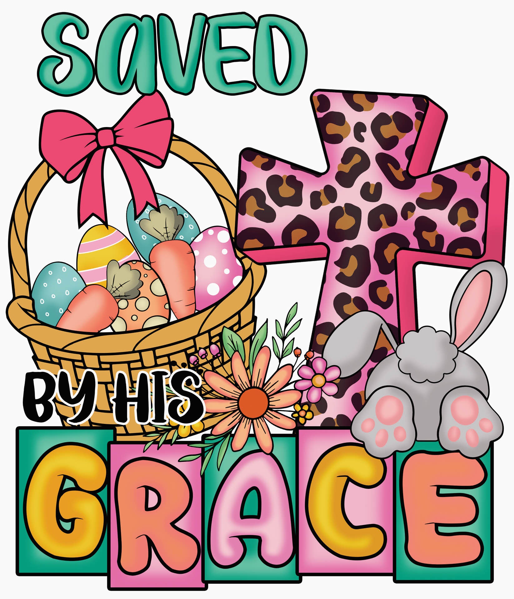 Saved By His Grace - Easter DTF