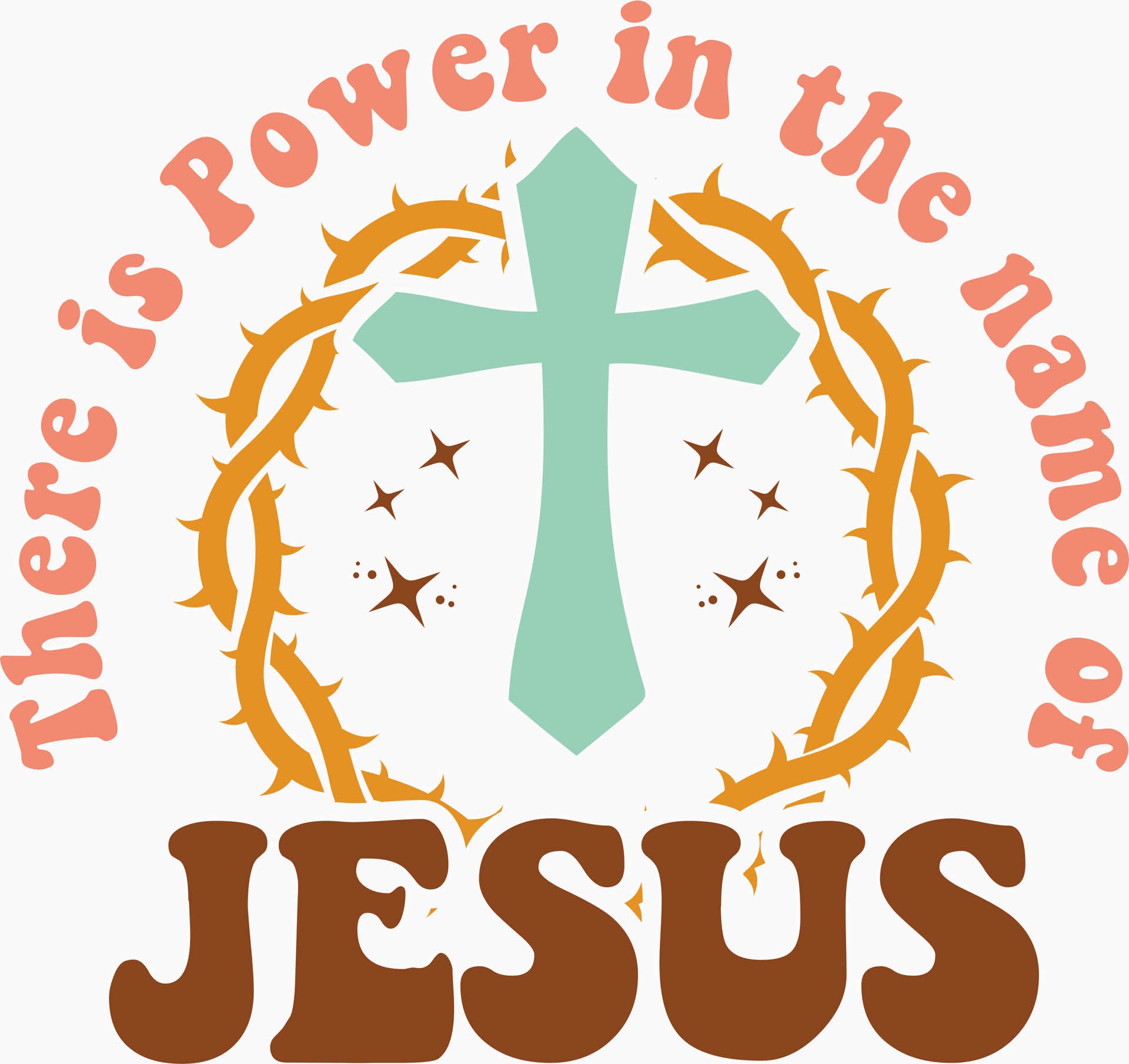 There Is Power In the Name of Jesus - Easter DTF