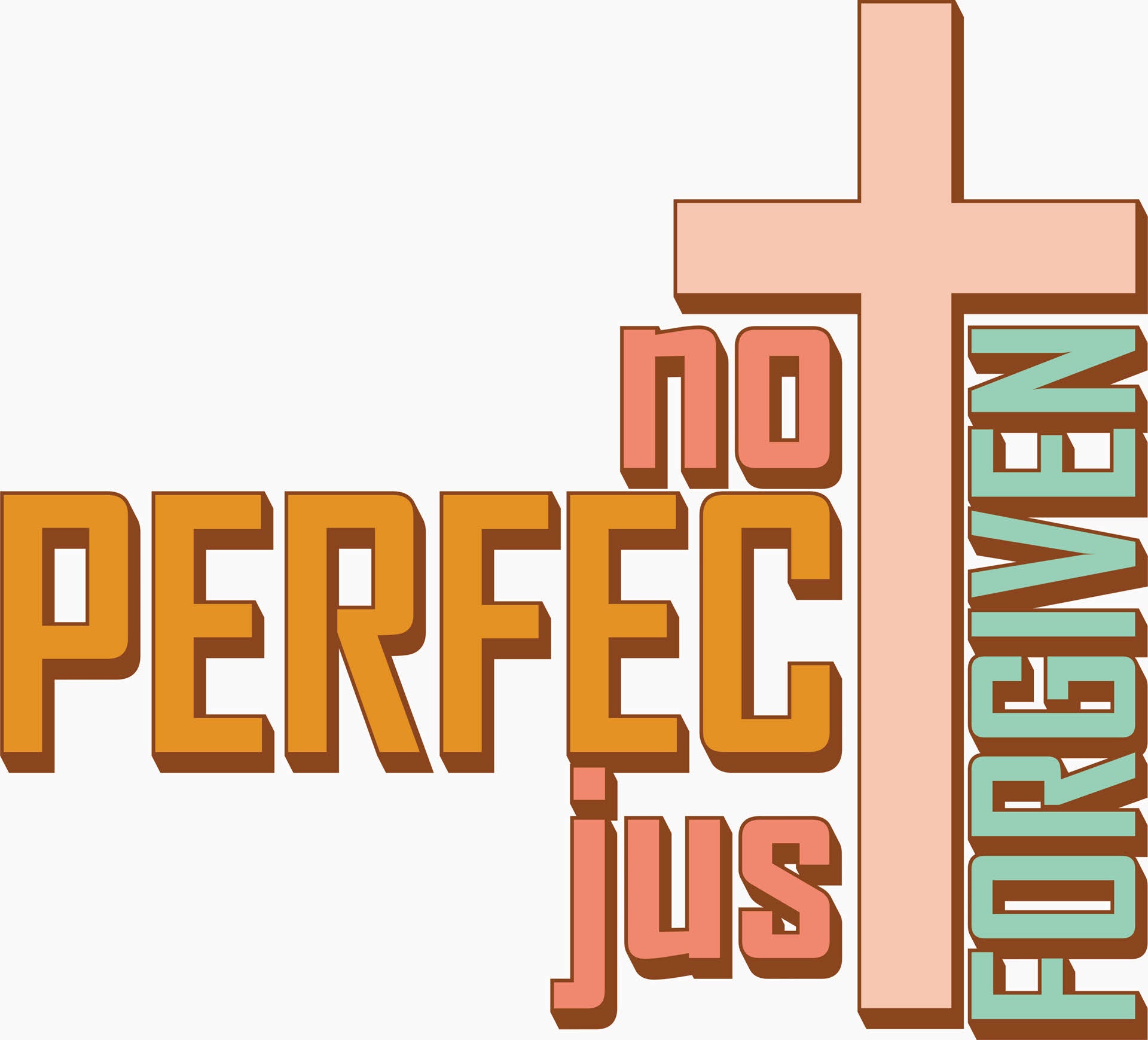 Not Perfect Just Forgiven 4 - Easter DTF