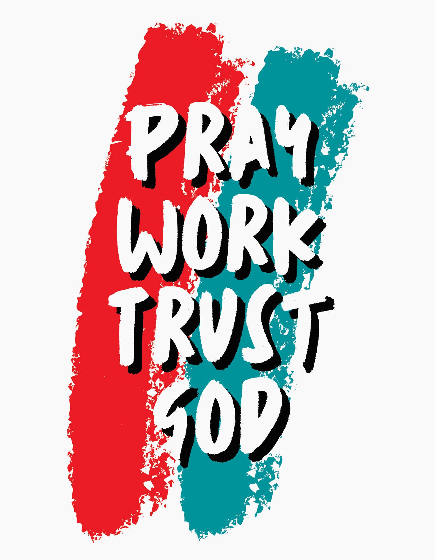 Pray Work Trust God DTF