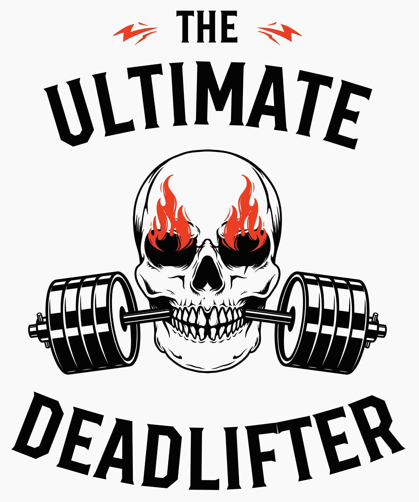 Ultimate Deadlifter - Inspirational DTF